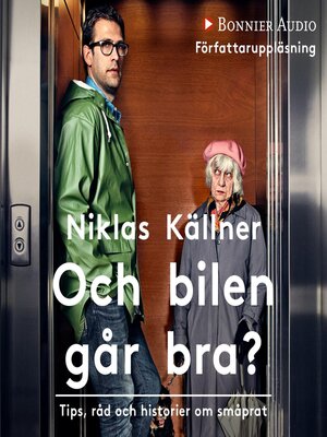 cover image of Och bilen går bra?